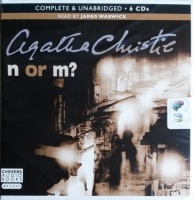 N or M? written by Agatha Christie performed by James Warwick on CD (Unabridged)